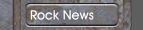 Rock News